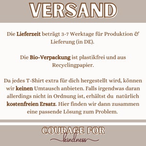 May include: A tan and white graphic with the word "VERSAND" at the top. Below, text details the production and delivery time, eco-friendly packaging, and replacement policy. The phrase "COURAGE FOR kindness" is at the bottom.