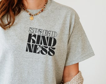 Retro Spread Kindness T-Shirt Inspiration Shirt Vintage Shirt Backprint Affirmation