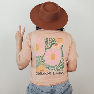 Vintage Shirt No Rain No Flowers T-Shirt Self-Love Back-Print Oversize Affirmation Gift for Girlfriend Heather Peach