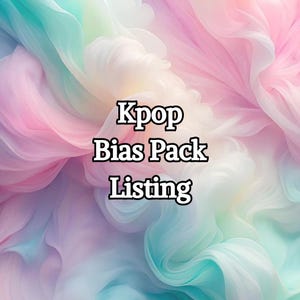 Bias Packs, KPop Bias Packs, KPop, KPop Groups, Idol Bias Packs, Idol Packs, Bias