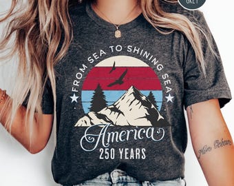 Camiseta "250 años de América", "De mar a mar brillante", camiseta patriótica de EE. UU. en rojo, blanco y azul, conmemoración del cumpleaños estadounidense de 1776 a 2026.