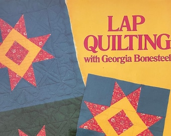 Lap Quilting avec Georgia Bonestead, édition à couverture rigide de 1982, 122 pages