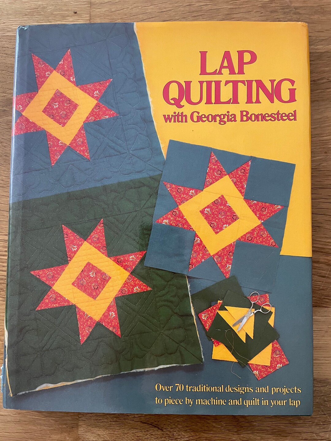 Lap Quilting With Georgia Bonestead, Hardcover 1982 Edition, 122 Pages ...