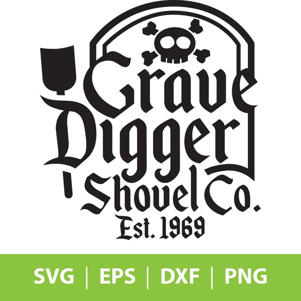 Grave Digger Svg Etsy