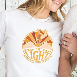 Be the Light Unitarian Universalism T-Shirt, UU Gift TShirt, Groovy Unitarian Universalist Graphic Shirt, Spiritual Religious Faith Fashion