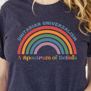 UU Groovy Rainbow T-Shirt, Unitarian Universalism Faith Gift Shirt, Spectrum of Beliefs Universalist Graphic Tee, Unisex Bella Tshirt Plus