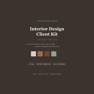 Può includere: Una grafica digitale marrone scuro intitolata The Design Desk Interior Design Client Kit con 5 modelli modificabili. Presenta una tavolozza di colori crema, terracotta, marrone, verde salvia e grigio scuro, con testo sulla compatibilità software.