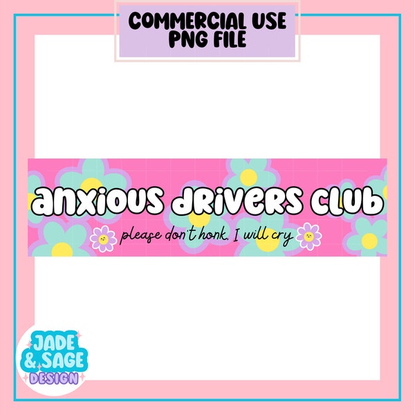 Car Sticker PNG Design, Digital Download, Trendy Sublimation File, Anxious Drivers Club, Car Decal Bumper Sticker, Cute Fun Aesthetic Png