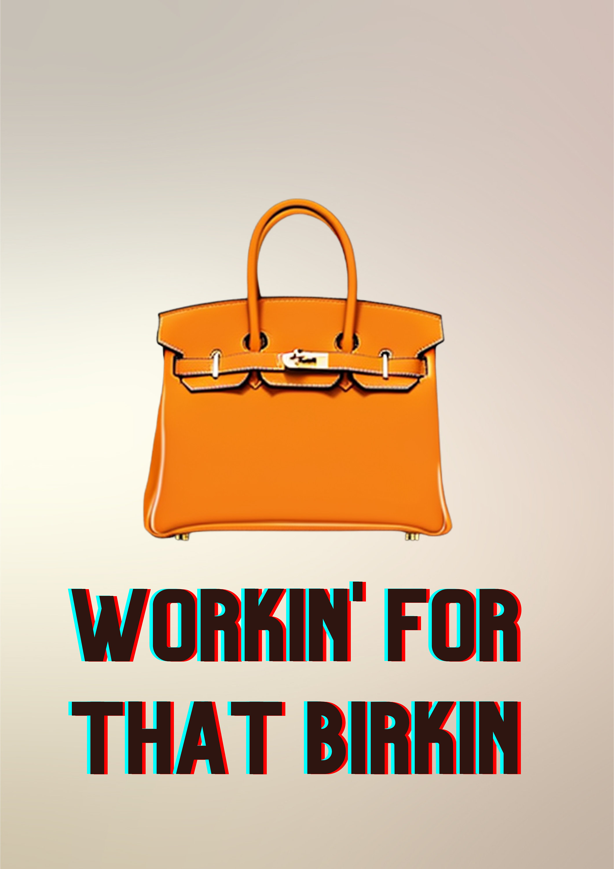 Working for That Birkin Bag Hermes Fashion Lover Make-up 
