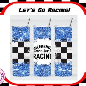 Weekends Are For Racing NASCAR Inspired 20oz Tumbler Download 5040