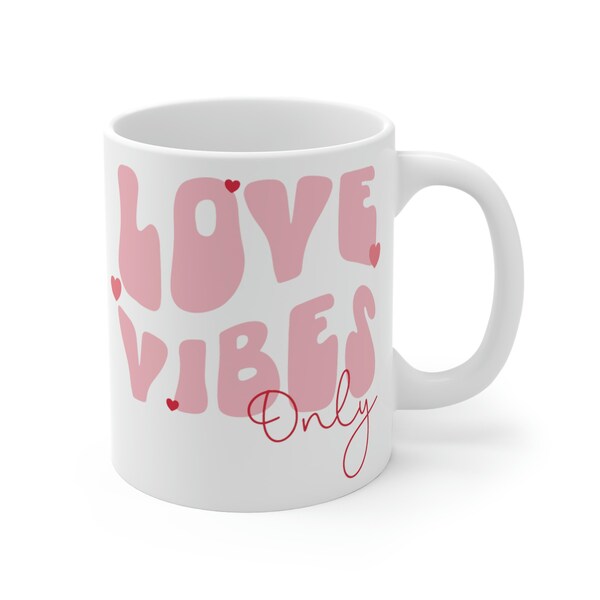 Love Vibes only please! Retro 80's Valentines Coffee or Tea Mug