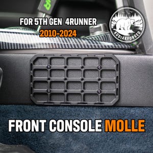 Front Console Molle | For Toyota 4Runner | 5th Gen | 3D Printed ASA Interior Storage Organizer | Tactical Gear Mount | Fits 2010-2024 |