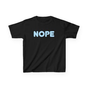 NOPE kids tee | Light Blue Lettering, Casual Kid Shirt
