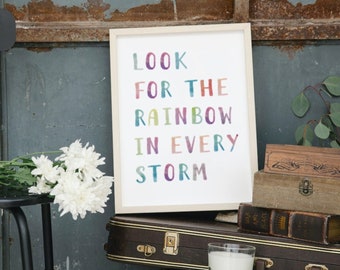 Look For The Rainbow In Every Storm | positive wall art | happy art | wall art | gift for friends | colourful wall art