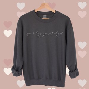 Speech Pathologist Script Sweatshirt, SLP Crewneck, Speech and Hearing