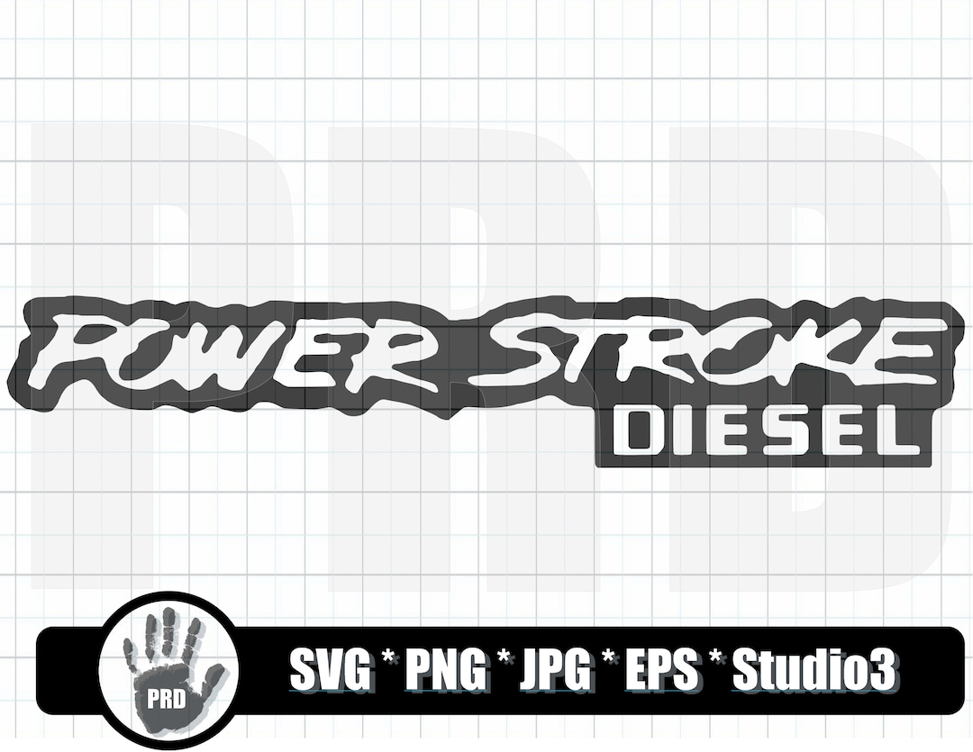 Power Stroke SVG Digital Design Ford Truck Decal Cut File Ford Powerstroke Diesel (Download Now