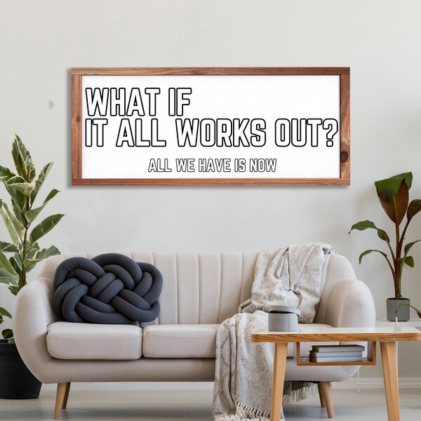 What if it all works out sign etsy