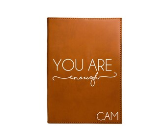 You are Enough Personalized Journal, Engraved Journal, Monogrammed Journal, Journal Gift, Journal with Name Engraved, Leather Journal