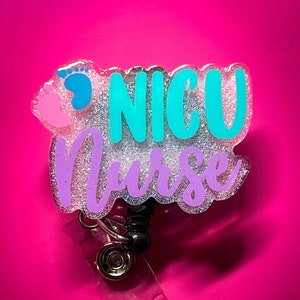 NICU Nurse Badge Reel