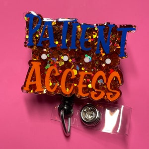 Patient Acess Badge Reel