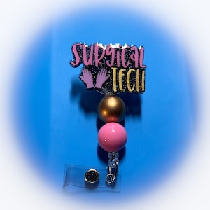Surgical Tech Badge Reel