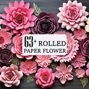 以下が含まれることがあります： ピンク、ローズ、バーガンディなど様々な色合いの手作りの紙の花のコレクション。緑色の紙の葉も含まれています。バラやその他の花の模様が配置されています。白いサインには「63+ ROLLED PAPER FLOWER」と書かれています。