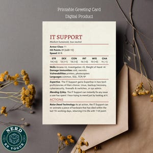 以下が含まれることがあります： 太字の「IT SUPPORT」というテキストが入った、印刷可能なグリーティングカード。カードはファンタジーRPGをテーマにしており、ステータスと能力が記載されています。カードは白で、ニュートラルな背景と装飾要素があります。