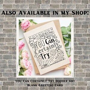 May include: A blank greeting card with a black and white doodle illustration of a teapot, teacups, and the text "You Can Certainly Try". The card is surrounded by pink roses and a brown envelope.