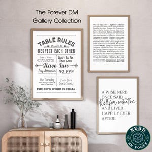 Puede incluir: Tres impresiones artísticas enmarcadas de la "Forever DM Gallery Collection". Una muestra "Table Rules" y "Respect Each Other". Otra enumera roles de D&D como "World-Builder". La tercera dice "A Wise Nerd..." con un logo.