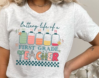 Retro 1st Grade Teacher Shirt, Battery Life of a First Grade Teacher, First Day of School Teacher T-Shirt, 1st Grade Teacher Gift