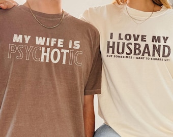 Couples Matching Tshirts,  Funny Shirts for Valentines Day ,  Sarcastic Couples Shirts