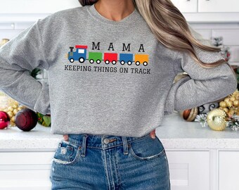 Train Sweatshirt for Moms, Gift for Train Loving Mom, Gift for Train Enthusiast, Train Sweatshirt Perfect For A Train Themed Birthday Party
