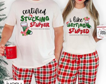 Vulgar Christmas Couples Tshirts, Offensive Couples Holiday Shirts, Xmas PJ Tshirt, Certified Stocking Stuffer