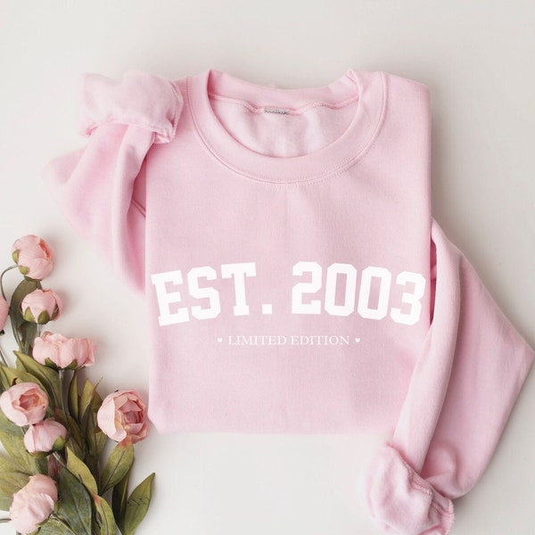 21st Birthday Sweatshirt For Her, College Style 2003 Sweatshirt, 21st Birthday Gift For Her, 2003 Birthday Friend,2003 Shirt,21st Sweatshirt