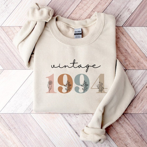 Classic 1994 Sweatshirt For Women, Vintage 1994 Sweatshirt, Wildflower 1994 Shirt, 30th Birthday Sweatshirt, 30th Birthday Gifts for Women