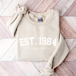 Classic 1984 Sweatshirt For Women, College 1984 Shirt For Her, 40th Birthday Sweatshirt, 40th Birthday Gifts for Women, 1984 Limited Edition