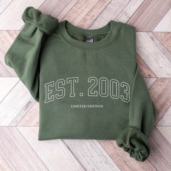 21st Birthday Sweatshirt For Her, College Style 2003 Sweatshirt, 21st Birthday Gift For Her, 2003 Birthday Friend,2003 Shirt,21st Sweatshirt