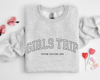Custom Girls Trip Sweatshirt, Custom Girls Trip Shirts 2024, Personalized Girls Weekend Shirt, Girls Vacation Crewneck, Weekend Trip Shirt