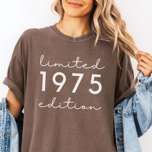 50th Birthday Shirt, 50th Birthday Gift For Her, 50th Birthday Gifts Women, Limited Edition 1975 Shirts, Comfort Colors 50th Birthday Party