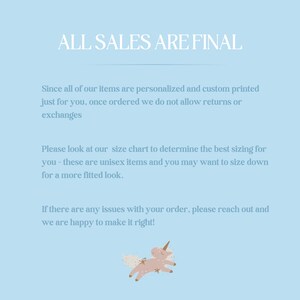 May include: Light blue background with white text that reads "ALL SALES ARE FINAL." Additional text explains the return policy for personalized items. A small illustration of a unicorn is at the bottom.