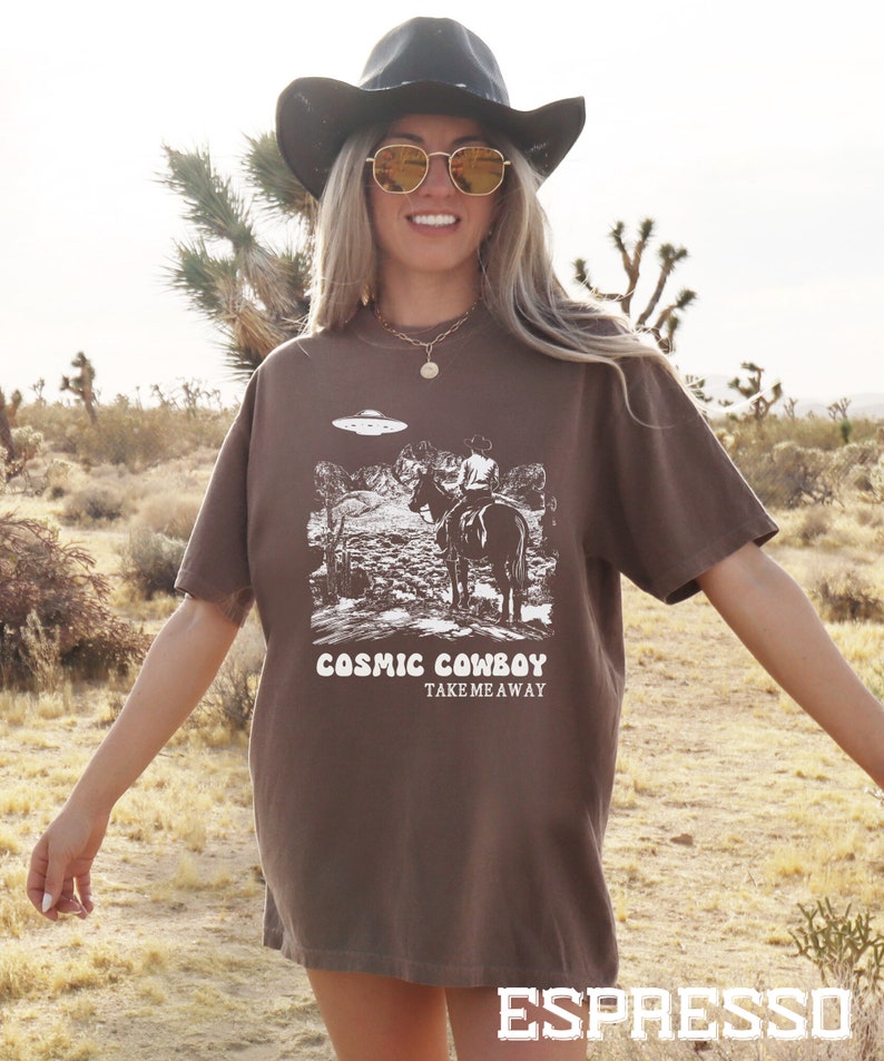 Cosmic Cowboy Take Me Away Tee Long Live Cowgirls Cowboys Tshirt Wild ...