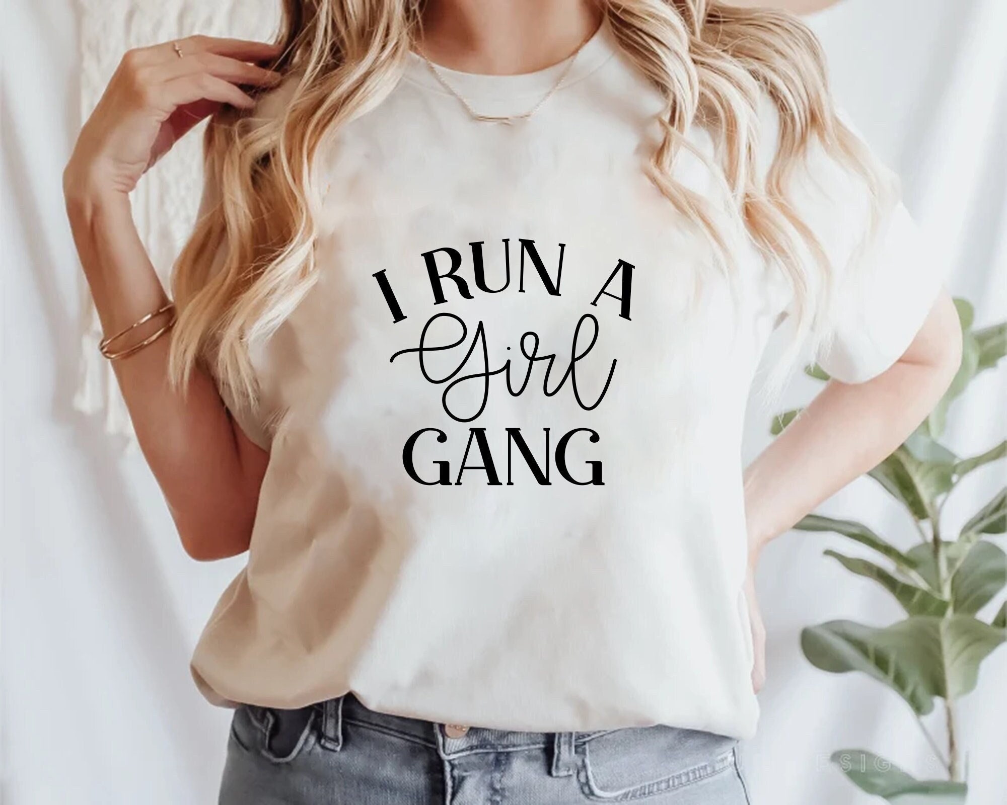 I run a girl gang sales t shirt