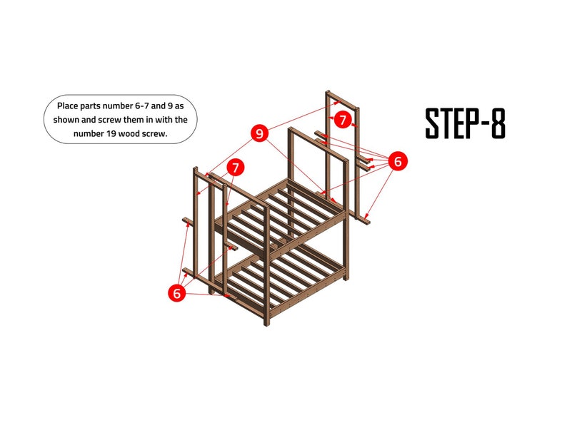 May include: Step 8 of a furniture assembly project.  The image shows a wooden bunk bed frame with numbered parts in red circles.  The text in the image reads: "Place parts number 6-7 and 9 as shown and screw them in with the number 19 wood screw."