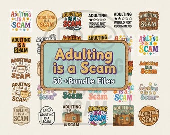 Bundle di immagini svd "L'età adulta è una truffa", immagini sarcastiche divertenti, immagini sarcastiche, immagini umoristiche per adulti, immagini umoristiche sulla salute mentale, immagini sfacciate e audaci in formato svg