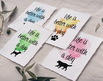 Life is Better with a Dog custom watercolor, Pet sign, pet sayings, gifts, pet painting, dog painting, custom watercolor, pets