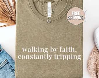 Walking By Faith Christian T-Shirt: Funny Religious Graphic Tee