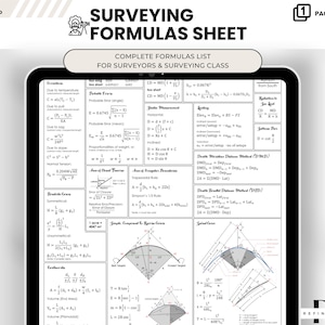 May include: A black and white printable surveying formulas sheet with the title "Surveying Formulas Sheet" and the text "Complete Formulas List for Surveyors & Surveying Class". The sheet includes formulas for corrections, horizontal and inclined distances, area of closed traverse, area of irregular boundaries, and more.