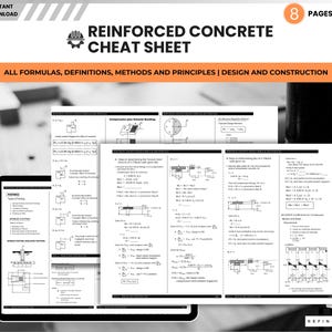 May include: A digital download titled "Reinforced Concrete Cheat Sheet" with the text "All Formulas, Definitions, Methods and Principles | Design and Construction." The image shows several pages of formulas and diagrams, with the text "8 Pages" in the upper right corner.