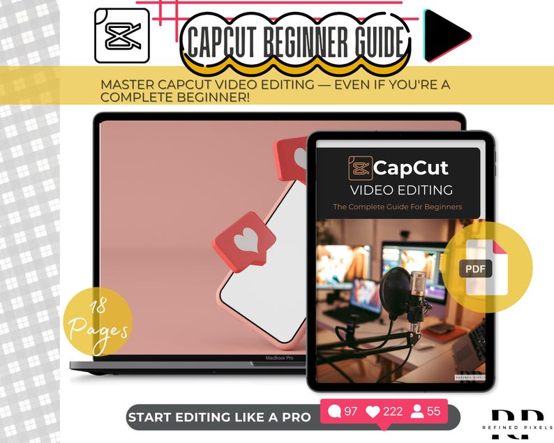 Op de afbeelding: Een digitale productcover met een roze en witte laptop, een roze hartpictogram en een witte telefoon met een roze hartpictogram. De cover toont de tekst "CapCut Video Editing: The Complete Guide for Beginners" en een PDF-pictogram. De cover bevat ook de tekst "Start Editing Like a Pro" en de tekst "18 Pages".