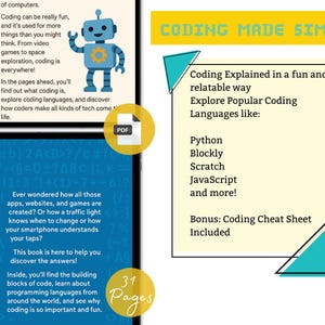 Pode incluir: Uma ilustra&ccedil;&atilde;o colorida de um rob&ocirc; com um bal&atilde;o de fala que diz "Coding Made Simple". O texto abaixo da ilustra&ccedil;&atilde;o explica que a codifica&ccedil;&atilde;o &eacute; usada para muitas coisas, incluindo videogames e explora&ccedil;&atilde;o espacial. O texto tamb&eacute;m menciona que o livro ensinar&aacute; sobre linguagens de programa&ccedil;&atilde;o populares como Python, Blockly, Scratch e JavaScript. O livro tem 31 p&aacute;ginas e inclui uma folha de dicas de codifica&ccedil;&atilde;o.